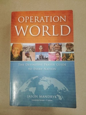 Operation World 7th Ed Jason Mandryk Prayer Guide to Every Nation Reference (DN)