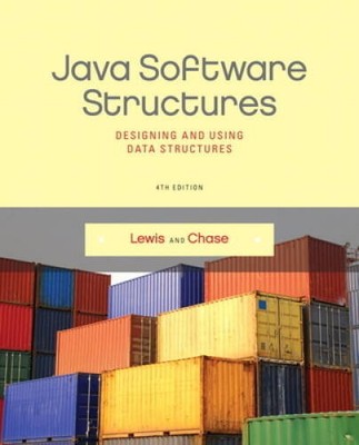 Java Software Structures: Designing and Using Data Structures ( - VERY GOOD