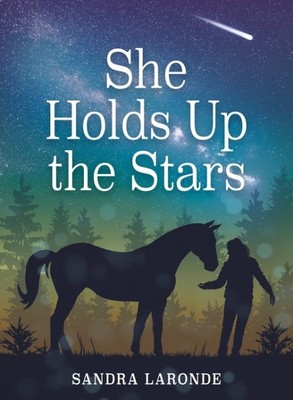 She Holds Up the Stars, Paperback by Laronde, Sandra, Brand New, Free shippin...