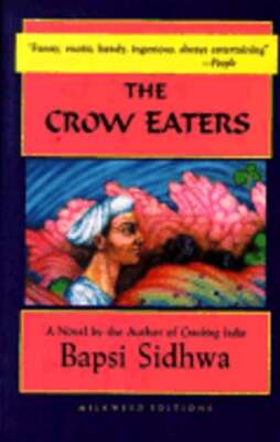 The Crow Eaters by Bapsi Sidhwa: Used