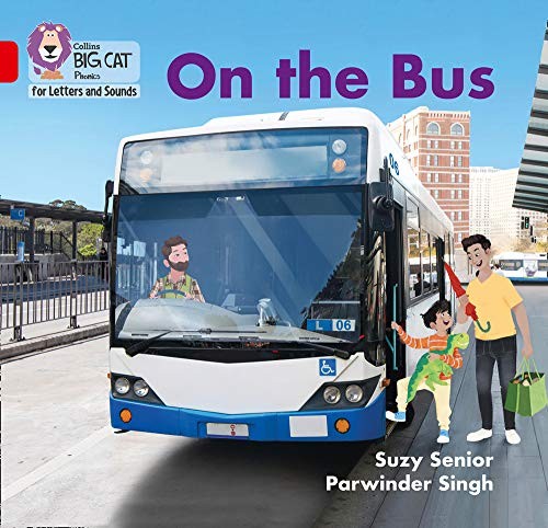 On the Bus: Band 02A/Red A (Collins Big Cat Phonics for... - Senior, Suzy