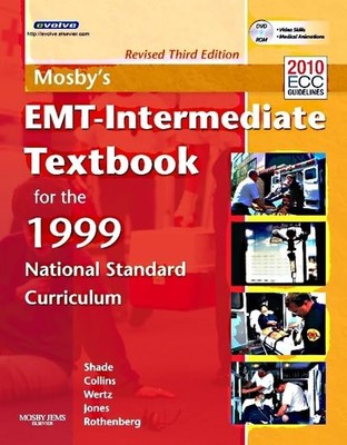 Mosby's EMT-Intermediate Textbook for the 1999 National Standard Curriculum,...