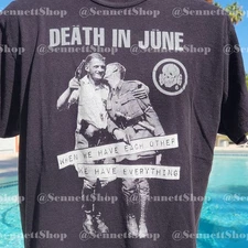Death In June Black Shirt - When We Have Each Other We Have Everything (Size L)