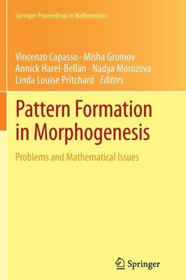 Capasso - Pattern Formation in Morphogenesis   Problems and Mathematic - X555z