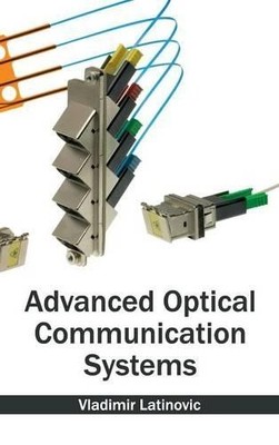 Advanced Optical Communication Systems (Gebundene Ausgabe) (US IMPORT)