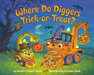 Where Do Diggers Trick-Or-Treat? | A Halloween Book for Kids and Toddlers | Buch