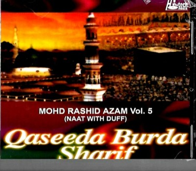 QASEEDA BURDA SHARIF - MOHD RASHID AZAM VOL 5 - NAATS WITH DUFF CD FREE UK POST 
