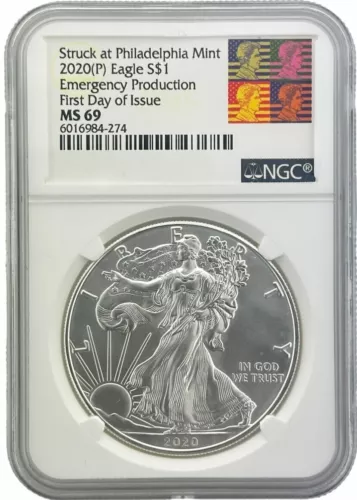 2020 (P) $1 Silver Eagle Emergency Production NGC MS69 First Day of Issue