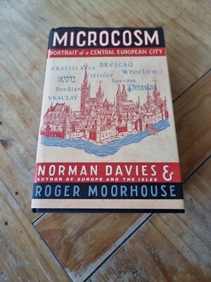 Microcosm  Portrait Of Europe By Norman Davies First Edition 2002
