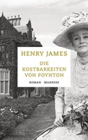 Die Kostbarkeiten Von Poynton Henry James Buch 288 S. Deutsch 2017 Manesse