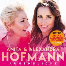 Anita&Alexandra Hofmann Augenblicke (Best of)...