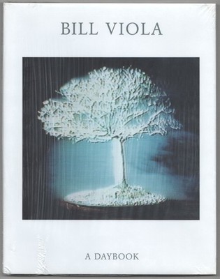 BILL VIOLA A DAYBOOK / 1st Edition 1994 #181681