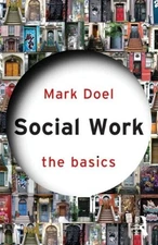 Social Work: the Basics Paperback Mark Doel