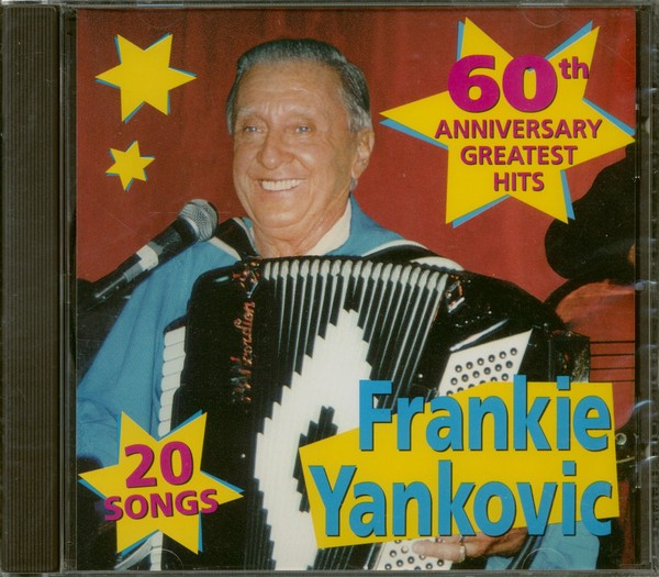 Frankie Yankovic - 60Th Anniversary Greatest Hits (Cd) - Pop Instrumental-image