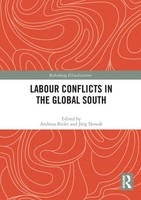 Andreas Bieler (U. A.) | Labour Conflicts In The Global South | Taschenbuch
