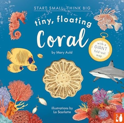 Mary Auld - Tiny Floating Coral  3 Start Small Think Big  A fact-fi - H31z