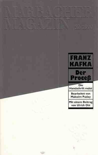 Marbacher Magazin, 52/1990. Franz Kafka. Der Proceß. Die Handschrift redet. Bear - Unbekannt