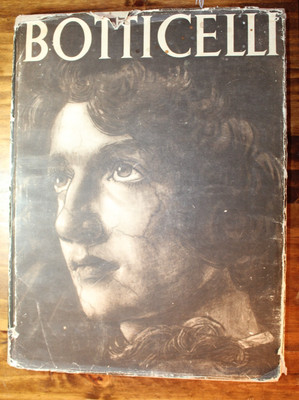 Sandro Botticelli 1937 1st Ed Oxford University Press + Notes on Some Plates