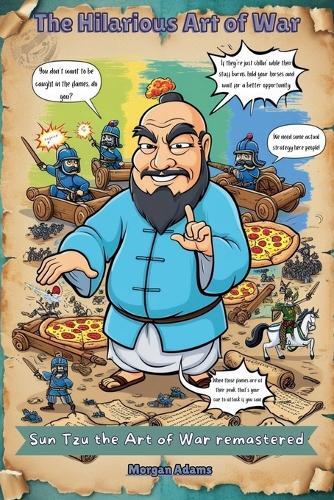 Morgan Adams The Hilarious Art of War (Tascabile)