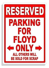 Personalized Parking Sign Wall Decal Metal Sign No Parking Customized for FLOYD