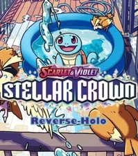 PICK YOUR CARD! Scarlet & Violet: Stellar Crown - Reverse Holo