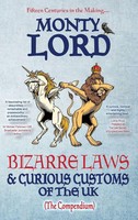 Monty Lord | Bizarre Laws & Curious Customs Of The UK | Buch | Englisch (2023)
