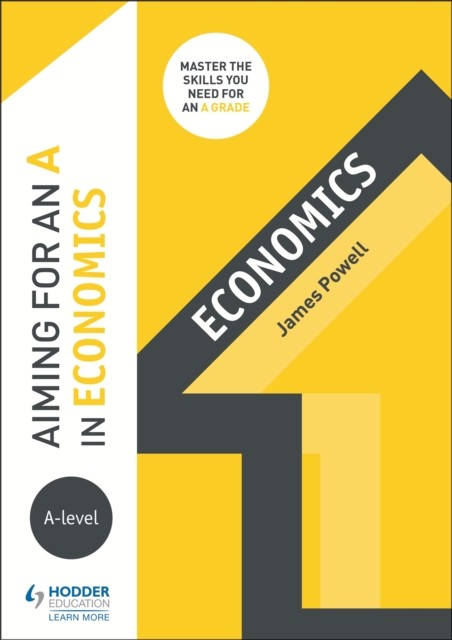 Aiming for an A in A-level Economics by James Powell 9781510424210 NEW - Image 2