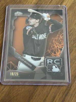 Topps 2026 Chrome Black Dylan Beavers RC Baltimore Orioles #70 19/25