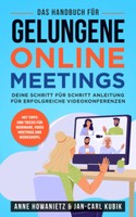 Effektive Online-Meetings: Dein Leitfaden FüR Erfolgreiche