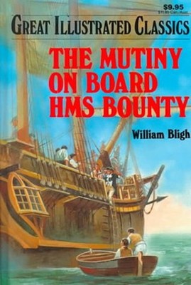 The Mutiny on Board HMS Bounty Hardcover William Bligh