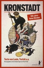 Kronstadt Texte von Lenin, Trotzki u. a Prisk...