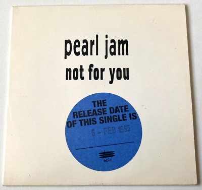 Pearl Jam Not For You UK Promo CD 1 Track Single 1995 Epic XPCD 598 Eddie Vedder