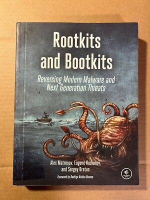 Rootkits and Bootkits by Alex Matrosov (paperback 2019)