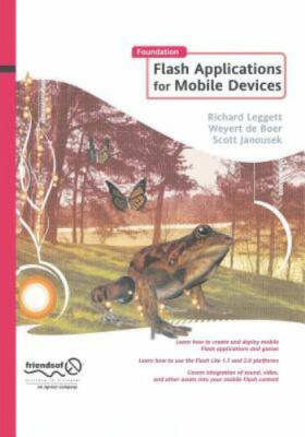 Foundation Flash Applications for Mobile Devices, Paperback by Leggett, Richa...