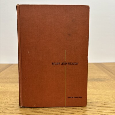 Right and Reason Ethics in Theory and Practice by Austin Fagothey 1963 Third Ed.