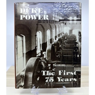 Duke Power The First 75 Years Joe Maynor 1979 Hardcover Industrial History Book