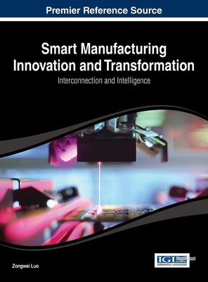 Zongwei Luo | Smart Manufacturing Innovation and Transformation | Buch (2014)