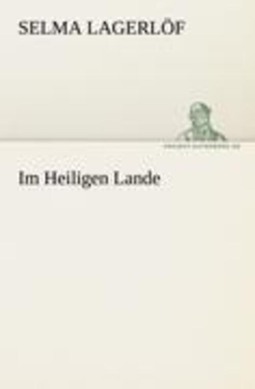 Thumbnail - Selma Lagerlöf | Heiligen Lande | Taschenbuch | Deutsch (2011) |