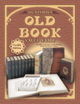 Huxfords Old Book Value Guide: 25,000 Listings of Old Books with Current Values