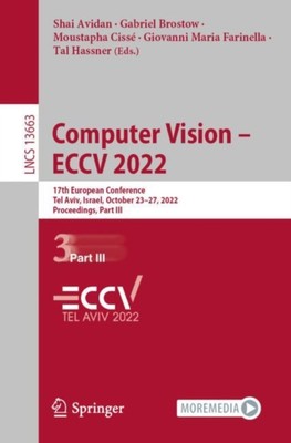Avidan - Computer Vision - ECCV 2022   17th European Conference Tel A - X555z