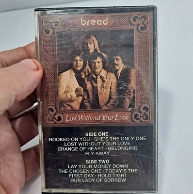 Bread Lost Without Your Love Cassette 1977 Elektra Records