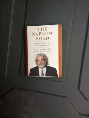 #ad Narrow Road : A Brief Guide to the Getting of Money by Felix Dennis 2011... $138.00