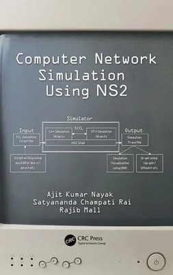 Computer Network Simulation Using NS2 | Ajit Kumar Nayak (u. a.) | Englisch