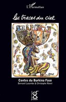 Les Traces Du Ciel Contes Du Burkina Faso Bernard Lacombe (U. A.) Taschenbuch