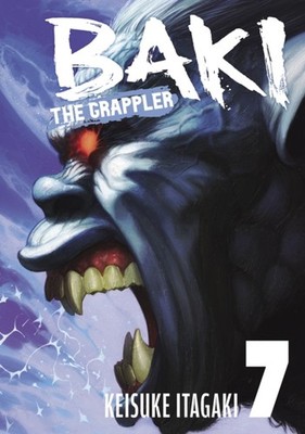 Baki the Grappler Vol. 7 by Keisuke Itagaki (Paperback Book)
