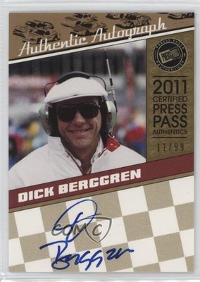 2011 Press Pass Legends Gold /99 Dick Berggren #LGA-DB Auto 1i9