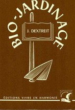 Bio-Jardinage Culture Du Sol Selon Les Méthodes Biologiques | Très bon état