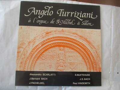 LP 33 T Angelo Turriziani an der Orgel des heiligen Michael im Salon (Alessandro Scarlatti