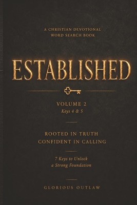 A CHRISTIAN DEVOTIONAL WORD SEARCH BOOK: ESTABLISHED: VOLUME 2: Keys 4 & 5: ROOT