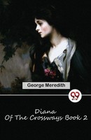 Diana Of The Crossways Book 2 George Meredith Taschenbuch Englisch 2023